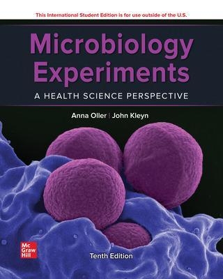 Microbiology Experiments: A Health Science Perspective ISE - John Kleyn