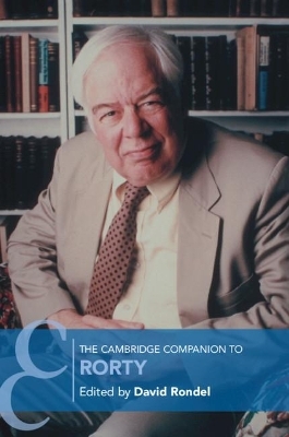 The Cambridge Companion to Rorty - 