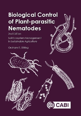 Biological Control of Plant-parasitic Nematodes - Graham Stirling