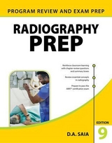 Radiography PREP (Program Review and Exam Preparation), Ninth Edition - Saia, D.A.