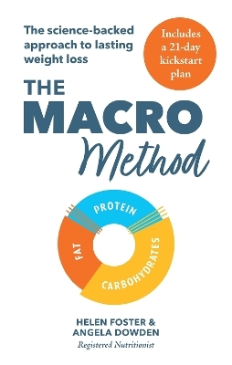 The Macro Method - Helen Foster, Angela Dowden