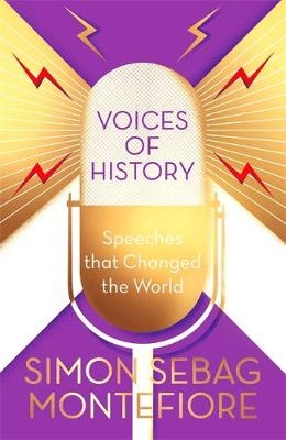 Voices of History - Simon Sebag Montefiore