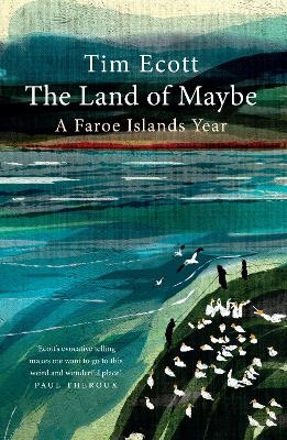 The Land of Maybe - Tim Ecott