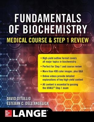 Fundamentals of Biochemistry Medical Course and Step 1 Review - David Ditullio, Esteban Dell'angelica