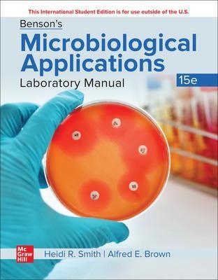 Benson's Microbiological Applications Laboratory Manual--ConcVersion ISE - Heidi Smith, Alfred Brown