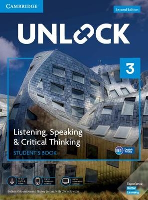 Unlock Level 3 Listening, Speaking & Critical Thinking Student’s Book, Mob App and Online Workbook w/ Downloadable Audio and Video - Sabina Ostrowska, Nancy Jordan