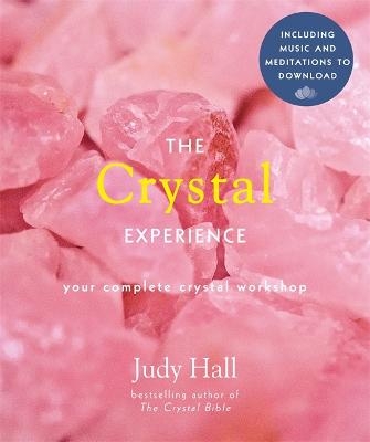 The Crystal Experience - Judy Hall