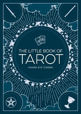 The Little Book of Tarot - Xanna Eve Chown