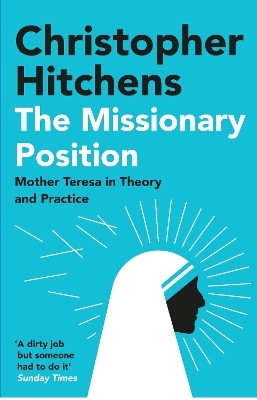 The Missionary Position - Christopher Hitchens