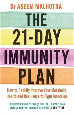 The 21-Day Immunity Plan - Dr Aseem Malhotra