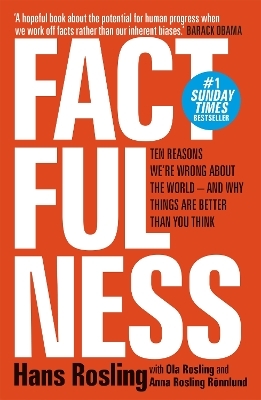 Factfulness - Hans Rosling, Ola Rosling, Anna Rosling Rönnlund