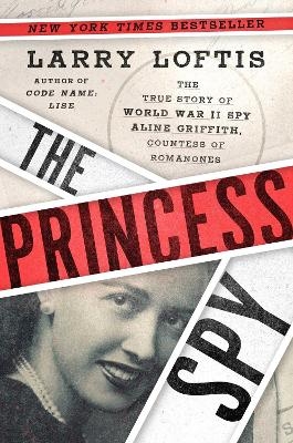 The Princess Spy - Larry Loftis