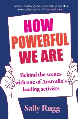 How Powerful We Are - Sally Rugg