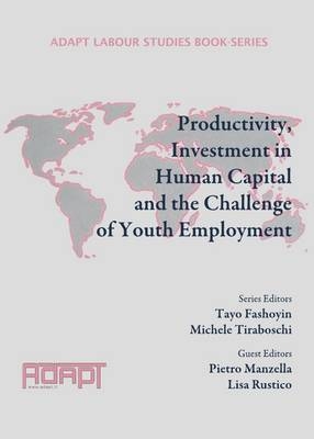 Productivity, Investment in Human Capital and the Challenge of Youth Employment - 