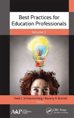 Best Practices for Education Professionals, Volume Two - 