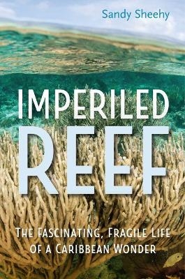 Imperiled Reef - Sandy Sheehy