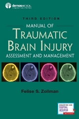 Manual of Traumatic Brain Injury - Zollman, Felise S.