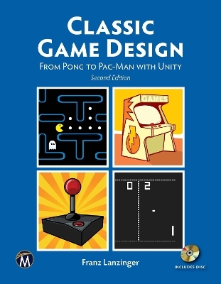 Classic Game Design - Franz Lanzinger