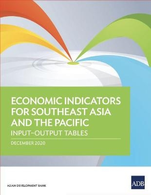 Economic Indicators for Southeast Asia and the Pacific