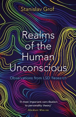 Realms of the Human Unconscious - Stanislav Grof