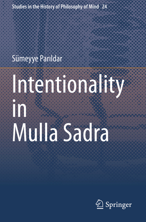 Intentionality in Mulla Sadra - Sümeyye Parıldar