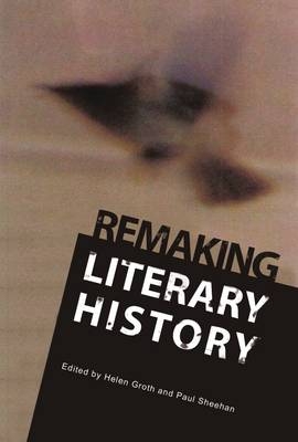 Remaking Literary History - 