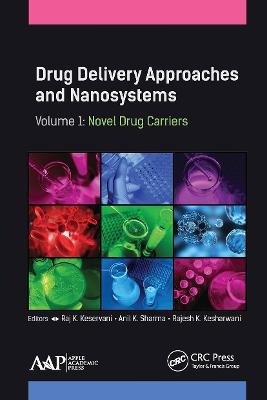 Drug Delivery Approaches and Nanosystems, Volume 1 - 