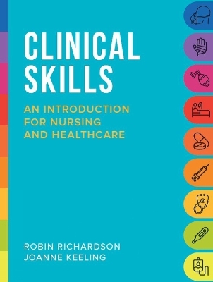 Clinical Skills - Robin Richardson, Joanne Keeling