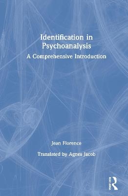 Identification in Psychoanalysis - Jean Florence