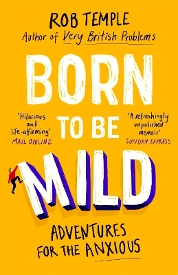 Born to be Mild - Rob Temple