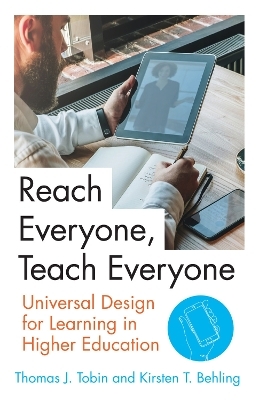 Reach Everyone, Teach Everyone - Thomas J. Tobin, Kirsten T. Behling