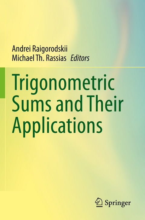 Trigonometric Sums and Their Applications - 