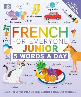 French for Everyone Junior 5 Words a Day -  Dk