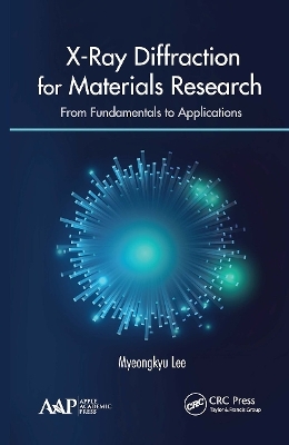 X-Ray Diffraction for Materials Research - Myeongkyu Lee