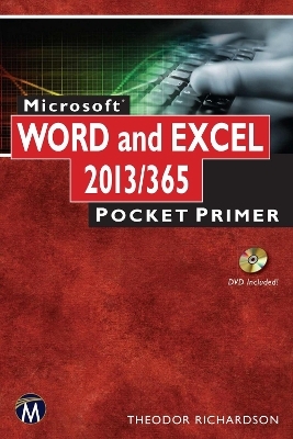 Microsoft Word and Excel 2013/365 - Theodor Richardson