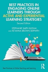 Best Practices in Engaging Online Learners Through Active and Experiential Learning Strategies - Smith Budhai, Stephanie; Skipwith, Ke'Anna