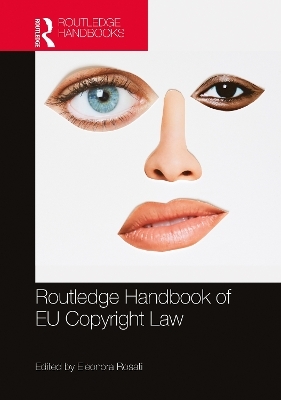 The Routledge Handbook of EU Copyright Law - 