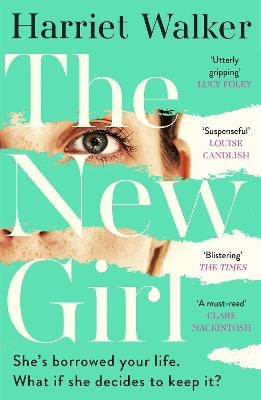 The New Girl - Harriet Walker