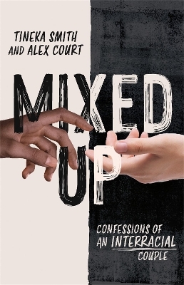 Mixed Up - Tineka Smith, Alex Court