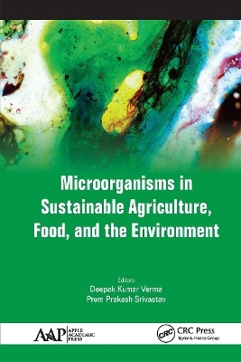 Microorganisms in Sustainable Agriculture, Food, and the Environment - 