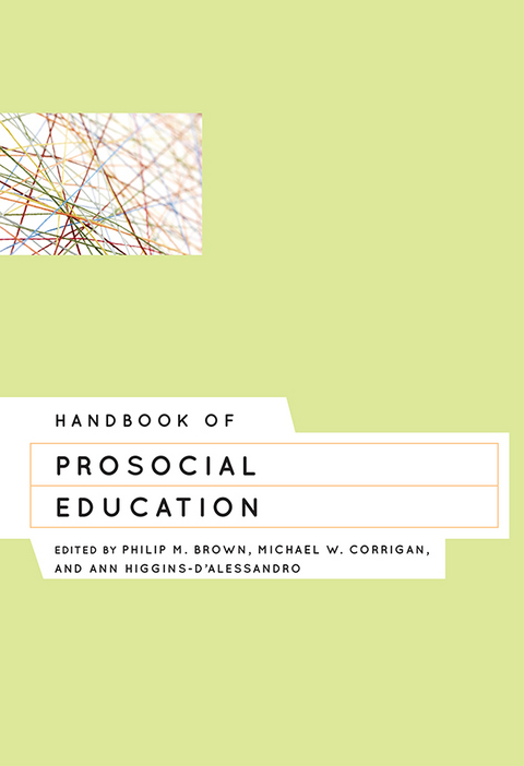 Handbook of Prosocial Education - 