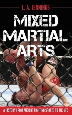 Mixed Martial Arts - L.A. Jennings