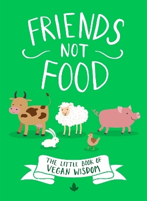 Friends Not Food - Anonymous Author