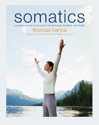 Somatics - Thomas Hanna