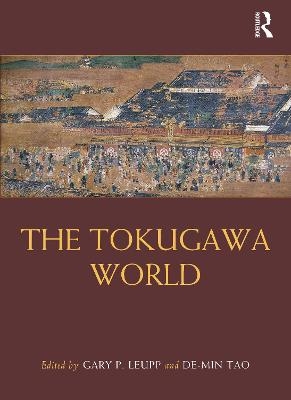 The Tokugawa World - 