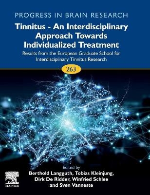 Tinnitus - An Interdisciplinary Approach Towards Individualized Treatment - 