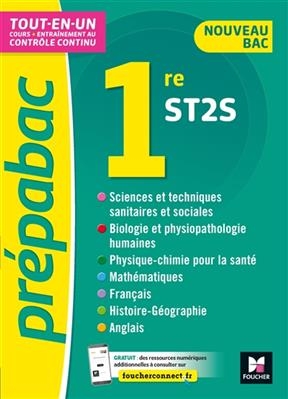 Tout-en-un 1re ST2S : cours + entraînement au contrôle continu : nouveau bac -  N diaye-b