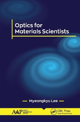 Optics for Materials Scientists - Myeongkyu Lee