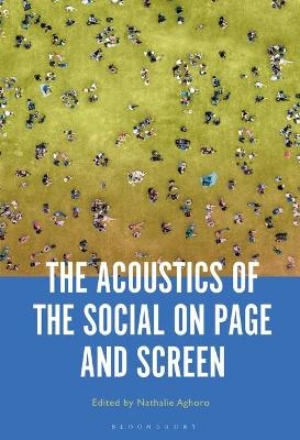 The Acoustics of the Social on Page and Screen - 