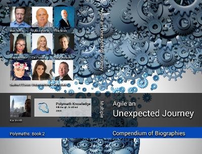 Agile an Unexpected Journey - Matt Turner, Myles Hopkins, Mika Siitari, Grace Johnson